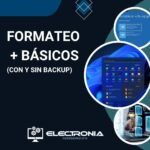 FORMATEO DE S.O + PROGRAMAS BÁSICOS (CON Y SIN BACKUP)