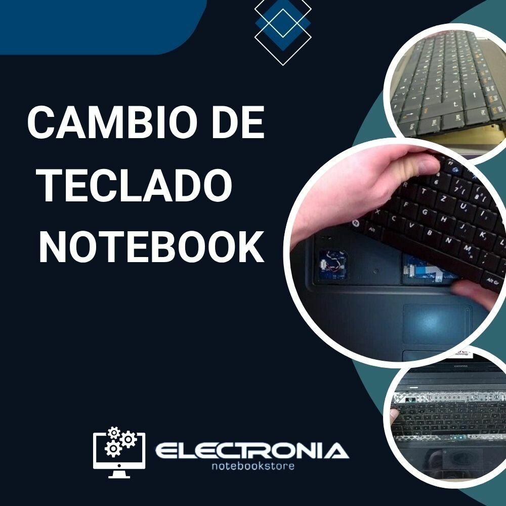 CAMBIO DE TECLADO NOTEBOOK CAMBIO DE TECLADO NOTEBOOK - Imagen 1